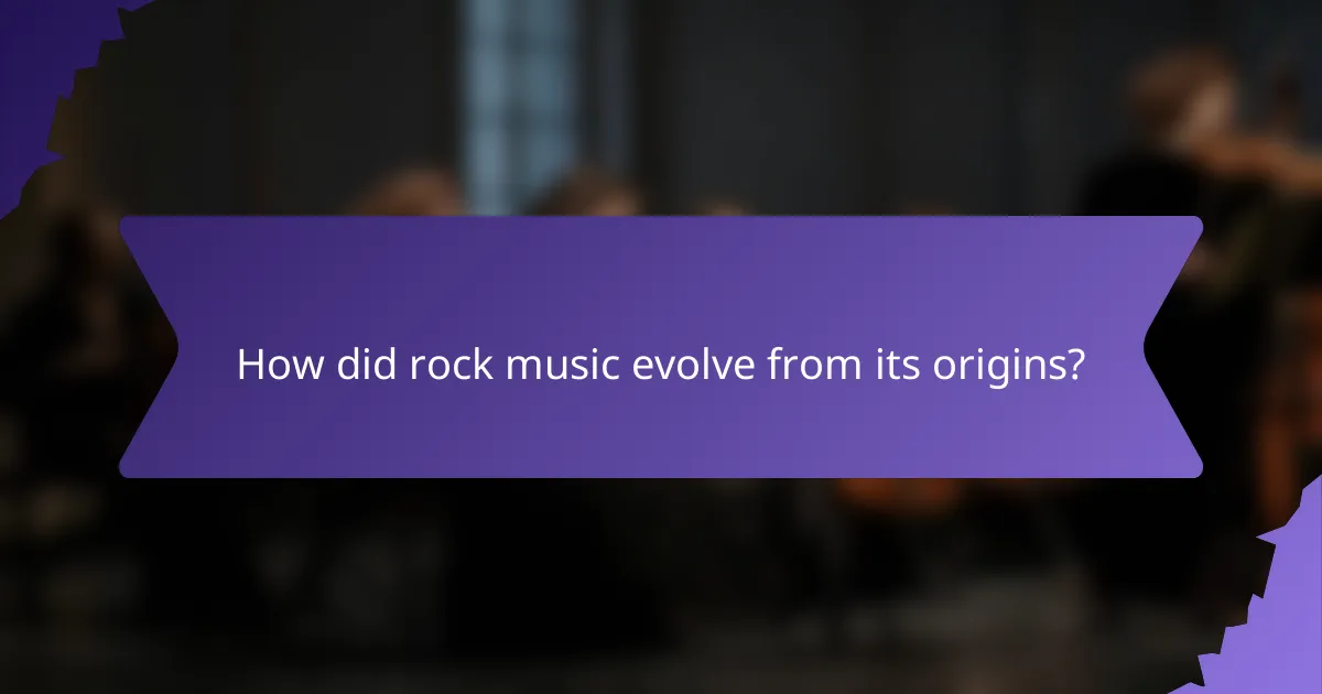 How did rock music evolve from its origins?