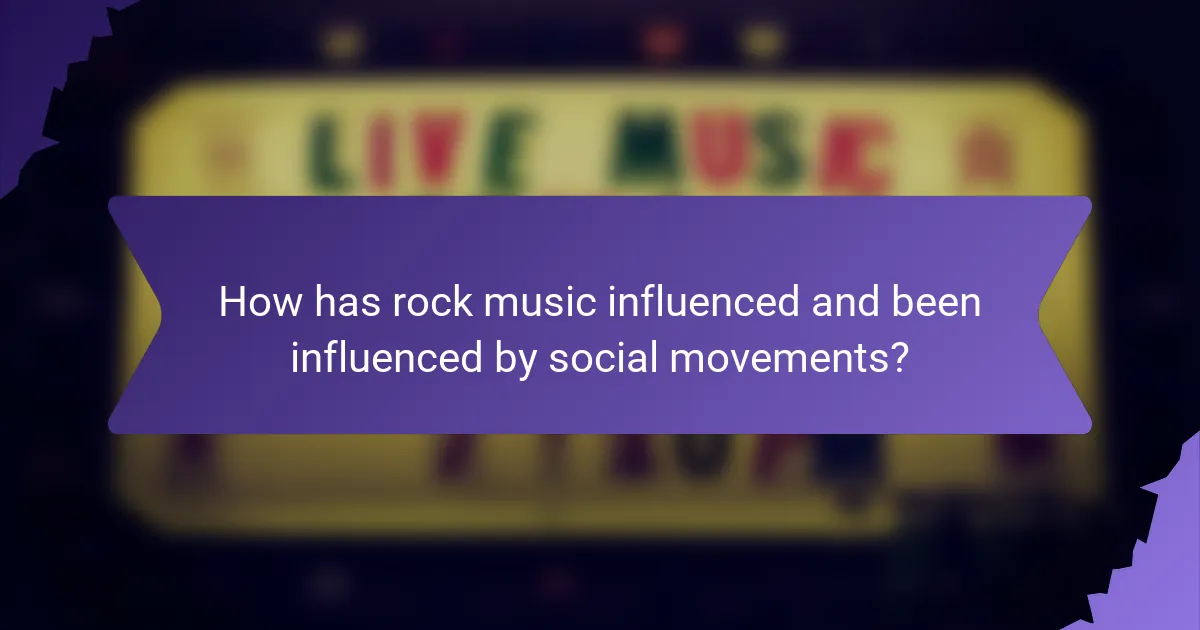How has rock music influenced and been influenced by social movements?